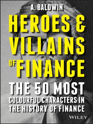 cover image of Heroes and Villains of Finance